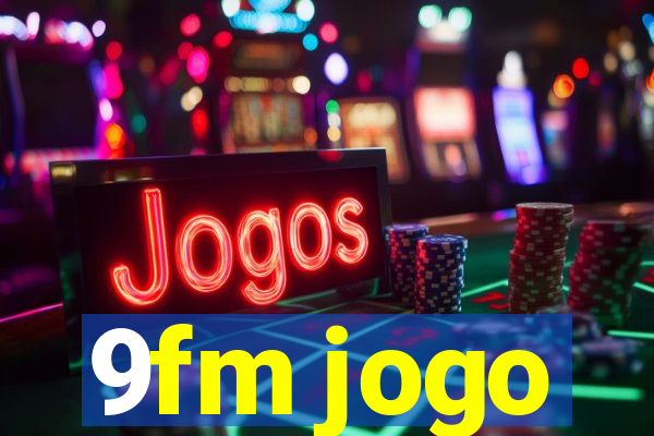 9fm jogo